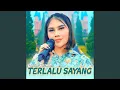 Download Lagu Terlalu Sayang