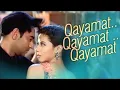 Download Lagu Qayamat Qayamat | Ajay Devgan | Urmila Matondkar | Mahima Chaudhary | Alka Yagnik | Sukhwinder Singh