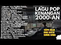 Download Lagu LAGU KENANGAN BAND 2000an POP INDONESIA HITS NOSTALGIA TANPA IKLAN #lagukenangan #pilot #fiveminutes