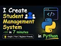 I Create a Student Management System in 7 Minutes Using Python Python for Beginners
