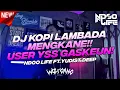 Download Lagu DJ MENGKANE KOPI LAMBADA YI SUN SHIN X MATAHARIKU 2022 JUNGLE DUTCH [NDOO LIFE FT. @djyudistdeep_official]