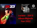 WWE 2K23 Soundtrack:Luciano - "SUV'S"