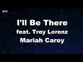 Download Lagu I'll Be There ft. Trey Lorenz - Mariah Carey Karaoke 【No Guide Melody】 Instrumental