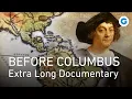 Lagu America Before Columbus: The Untold Story of the New World | Extra Long Documentary