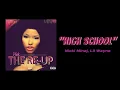 Nicki Minaj, Lil Wayne - High School ( 1 HOUR )