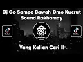 Download Lagu DJ GO SAMPE BAWAH BY OMO KUCRUT VIRAL TIK TOK TERBARU 2022 !!