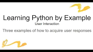 Three examples of how to input in Python fundamental user interaction