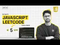 30 days Javascript LeetCode Challenge Day-5 Vishwa Mohan