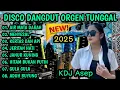 Download Lagu DISCO DANGDUT ORGEN TUNGGAL 2025 - KOMPILASI DANGDUT LAWAS PILIHAN BASS MANTAP