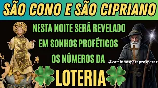 ✨PREPARE SE PARA SONHAR HOJE🙏COM OS NUMEROS PREMIADOS DA LOTERIA🍀CONFÍA EM SÃO CONO E SÃO CIPRIANO💰💸