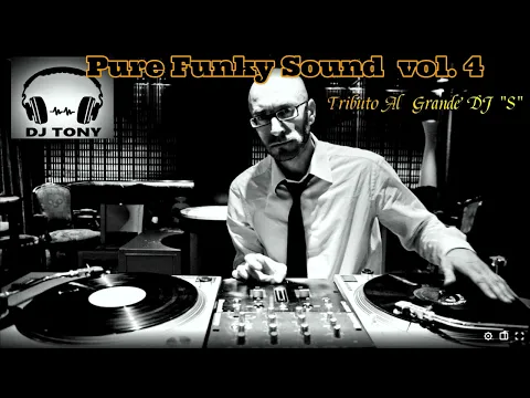 Download MP3 PURE FUNKY SOUND vol. 4   By Tony dj  ☮☮☮