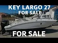 Download Lagu Sessa Marine Key Largo 27 (2012) – For Sale | Excellent Condition
