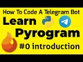 introduction Learn Pyrogram How To Code A Telegram Bot