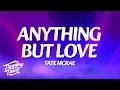 Lagu Tate McRae - ANYTHING BUT LOVE (Lyrics)