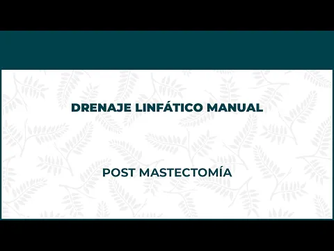 POST MASTECTOMIA   DRENAJE LINFATICO MANUAL