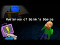 The Final Unsolved Mystery of Baldi s Basics