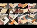 Download Lagu 22 Wood Joints Made with Hand Tools
