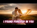 Lagu I Found Forever in You [Official Music Video] — A Heartfelt Duet About Timeless Love