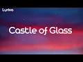Download Lagu Linkin Park - Castle of Glass (lyrics)