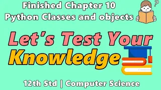 12th Std TN State Board Computer Science Chapter 10 Python Classes and Objects MCQ Self Test