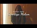 Download Lagu Sepertiga Malam - Qhutbus Sakha lirik lagu