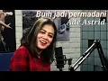 Download Lagu Buih Jadi Permadani.,Ade Astrid