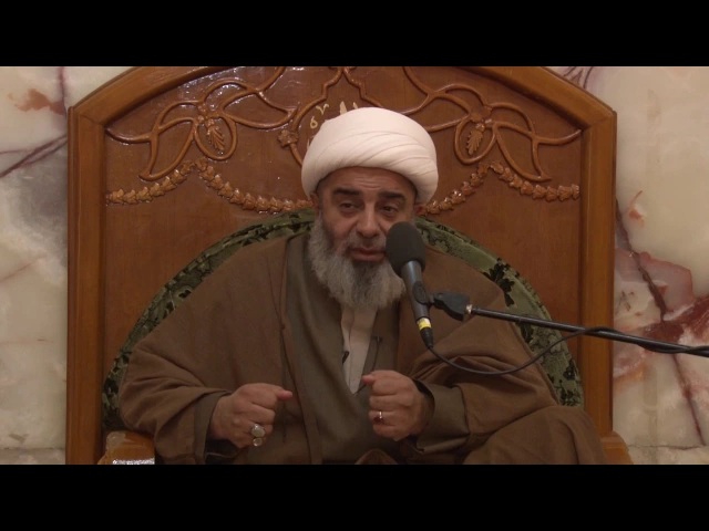 ⁣سماحة الشيخ محمد السند ـ  درس العقائد 6 جمادى الأول 1438