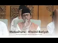 Download Lagu Madaaihuna - Khoirol Bariyah | Gus Azmi feat Hadroh Pusat Sabilu Taubah