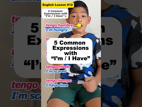 English Lesson #125 CommonExpressions with"I'm / I Have" #aprenderinglescantando