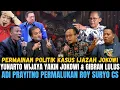 ADI PRAYITNO SENTIL ROY SURYO CS, YUNARTO YAKIN JOKOWI \u0026 GIBRAN LULUS! ORANG BESAR LINDUNGI ROY CS!