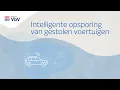 Hoe werkt intelligente opsporing van een gestolen voertuig? | Stichting VbV