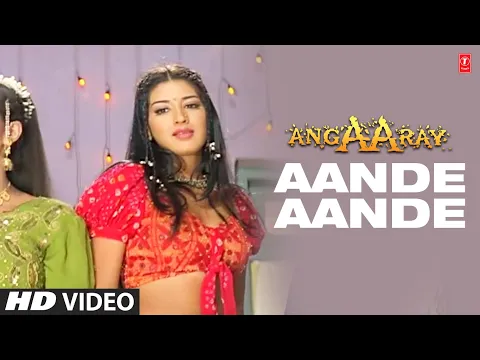 Download MP3 Aande Aande -Full Video Song | Angaaray | Aadesh Shrivastava | Javed Akhtar |Akshay Kumar, Nagarjuna