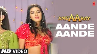aande aande full video song angaaray aadesh shrivastava javed akhtar akshay kumar nagarjuna