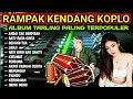 Lagu PONGDUT RAMPAK KENDANG KOPLO 2025 - AUDIO JERNIH -  BASS SUPER GLERR  UENAK POLL ANDAI TAK BERPISAH