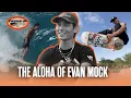 The Aloha Of Evan Mock