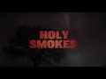Bailey Zimmerman - Holy Smokes (Lyric Video)