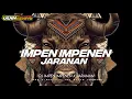 Download Lagu DJ IMPEN IMPENEN X JARANAN SLOW BASS  HOREGG || SYAHDU  || DJ TERBARU 2023  !!