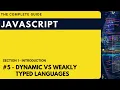 What does dynamic and weakly typed languages means Hindi JavaScript The complete Guide