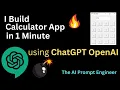 Build a Calculator App in 1 Minute using ChatGPT