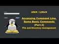 Accessing command line Some basic commands Part 2 File and directory management