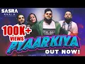 Lagu PYAAR KIYA - SASRA Music ft. Milaya | AJ Sasra, Tigri Sasra, Wolf | Prod. DEVIN BEATS