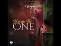 You're The One - I Wayne & Astyle Alive