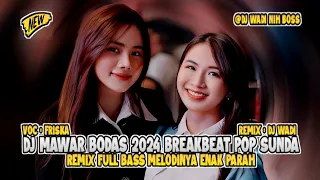 dj mawar bodas breakbeat pop sunda remix full bass melodynya enak dj wadi breakbeat official 