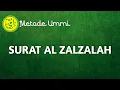 Download Lagu SURAT AL ZALZALAH | Metode Ummi