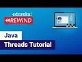 Java Threads Tutorial Multithreading In Java Java Training Edureka Java Rewind - 1