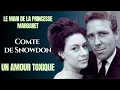 Lagu Margaret et Snowdon: un amour royal qui a mal tourné #histoire #monarchie #snowdon