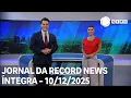 Lagu Jornal da Record News - 10/12/2025