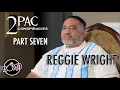 2Pac Conspiracies Part 7 Reggie Wright Sharitha Knight Kevin Gaines Set Up Hit on 2Pac Suge