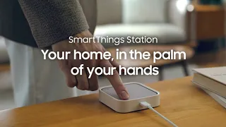 SmartThings Station Introducing SmartThings Station Samsung