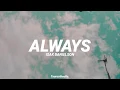 Download Lagu Always - Isak Danielson// Slowed + Lyrics #PrayforSJ182